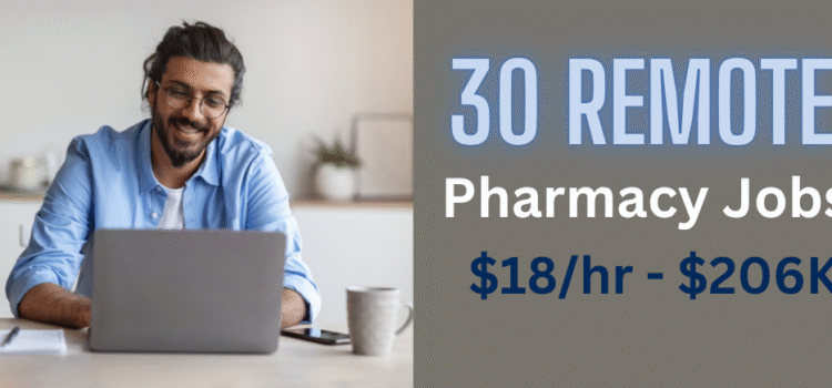 30 Remote Pharmacy Jobs