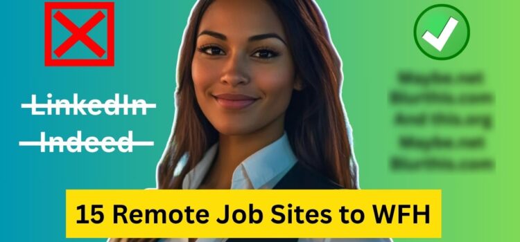 ⭐ 15 Remote Jobs Sites to Work From Home