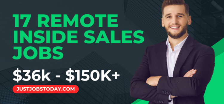 17 Remote Inside Sales Jobs