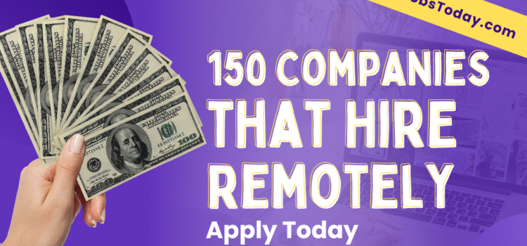 Companies That Hire Remote Workers