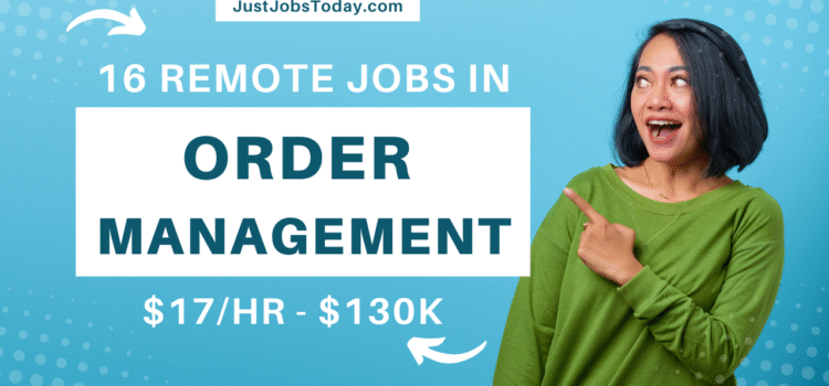 16 Remote Jobs in Order Management