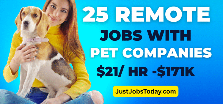 25 Remote Jobs with Pet/ Animal Companies