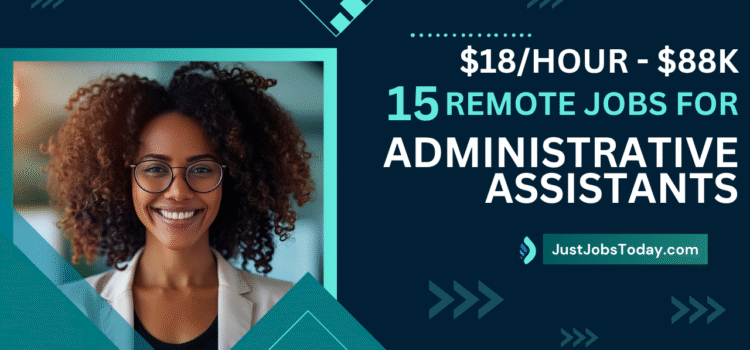 15 Remote Administrative Assistant Jobs