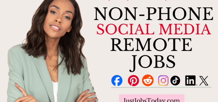 17 Remote Non-Phone Social Media Jobs