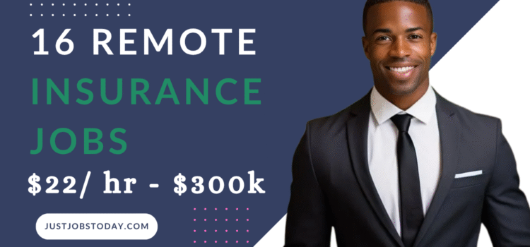16 Remote Insurance Jobs