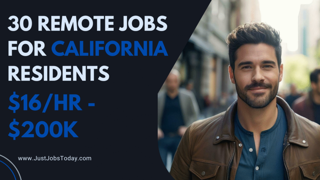 Remote Jobs for California Residents