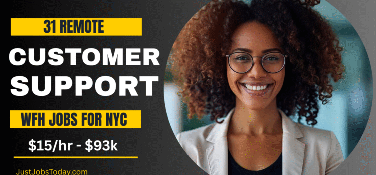 31 Customer Support Remote Jobs for New York