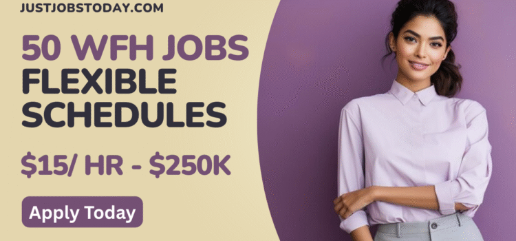 50 Remote Jobs with Flexible Schedules