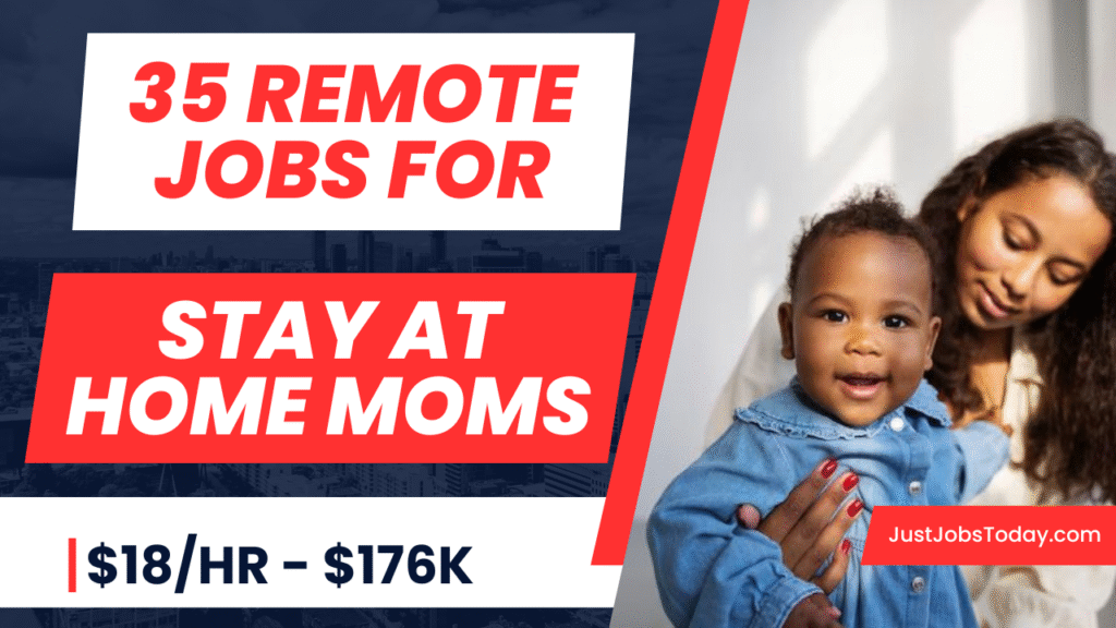 Remote Jobs for Stay at Home Moms