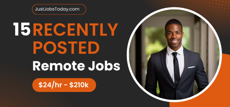 15 Recently Posted Remote Jobs