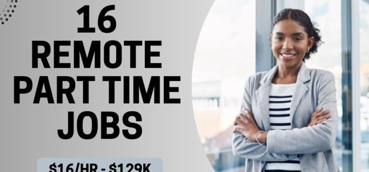 16 Remote Part Time Jobs