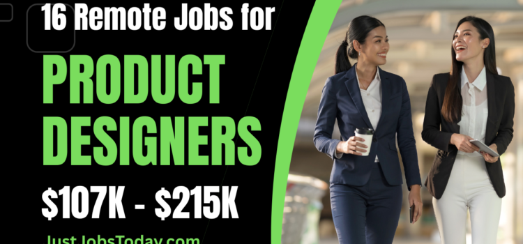 16 Remote Jobs for Product Designers