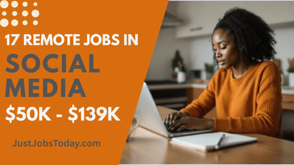 17 Remote Jobs in Social Media