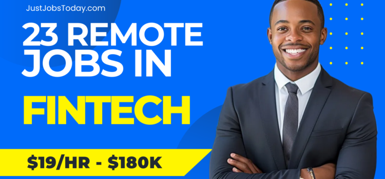 23 Remote Jobs in Fintech