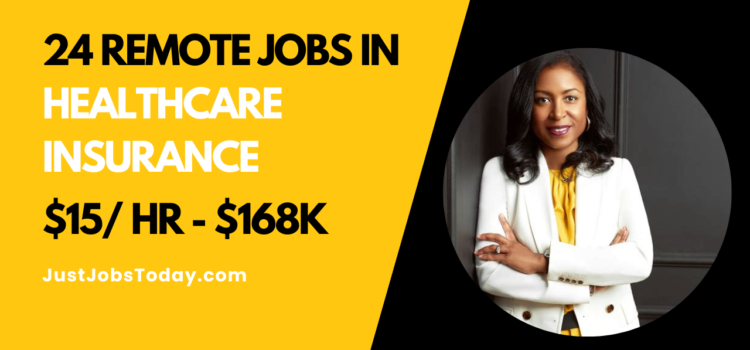 24 Remote Healthcare Insurance Jobs