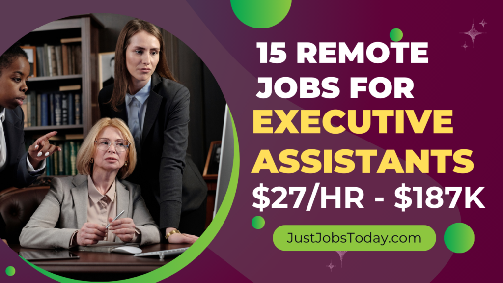 Remote Jobs for Executive Assistants Remote Jobs for Executive Assistants