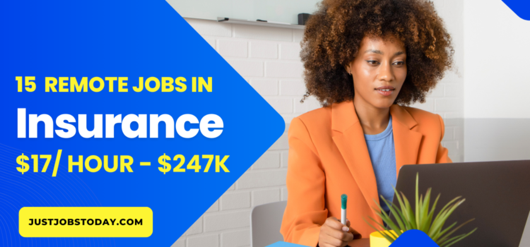 15 Remote Jobs in Insurance 15 Remote Jobs in Insurance