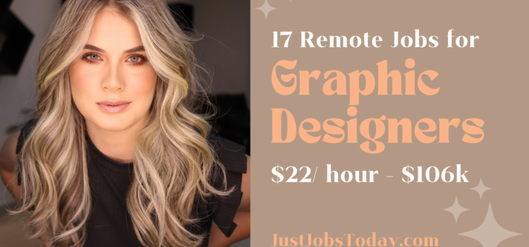17 Remote Jobs for Graphic Designers 17 Remote Jobs for Graphic Designers