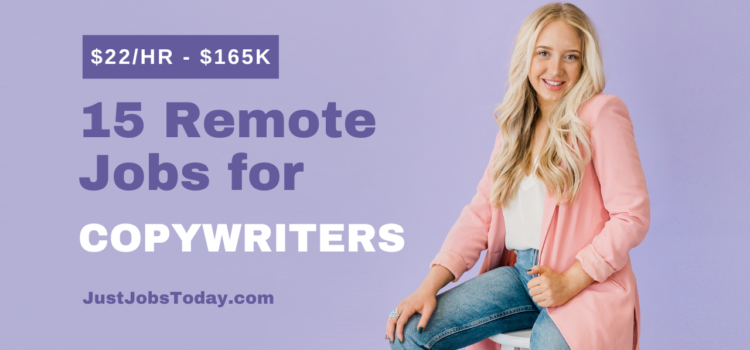15 Remote Jobs for Copywriters 15 Remote Jobs for Copywriters
