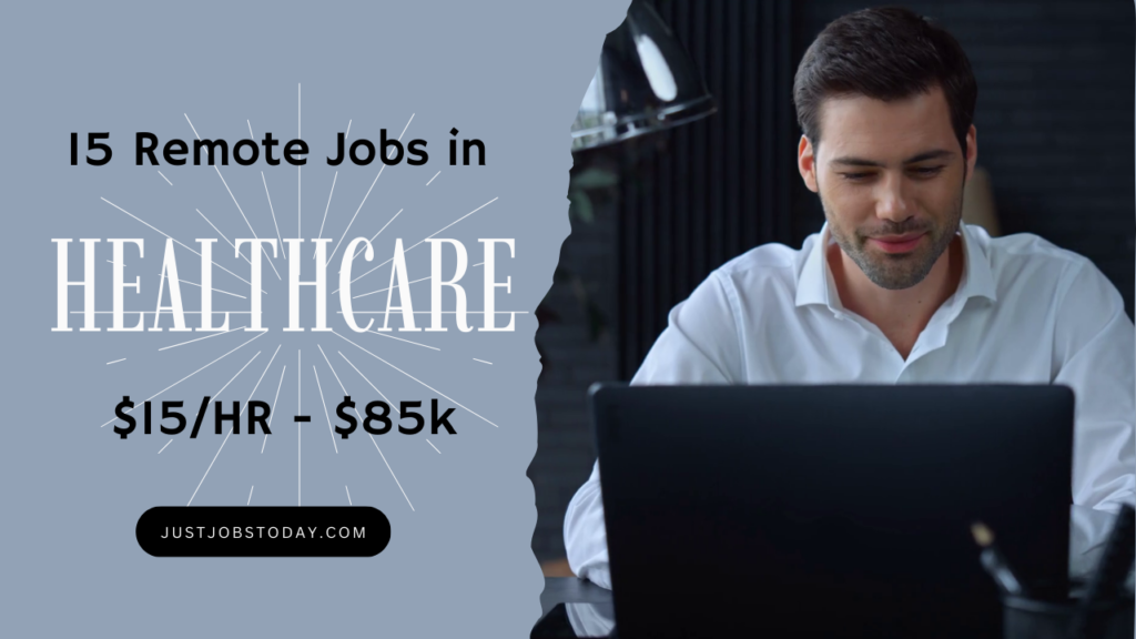15 Remote Jobs in Healthcare