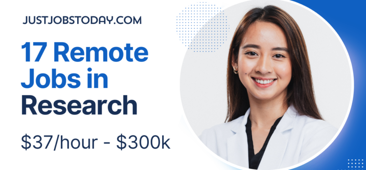 17 Remote Jobs in Research 17 Remote Jobs in Research