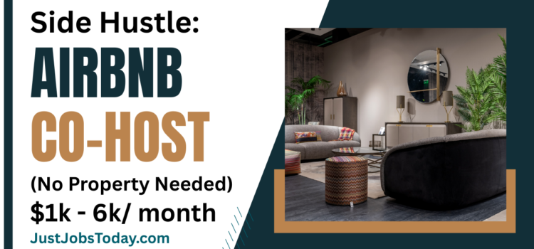 Side Hustle: Airbnb Co-Host (No Property Needed) Side Hustle: Airbnb Co-Host (No Property Needed)