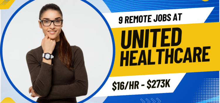 Remote Jobs at United Healthcare