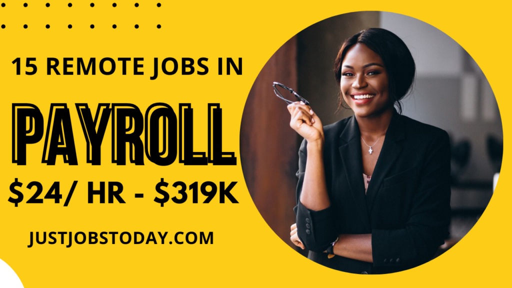 15 Remote Jobs in Payroll