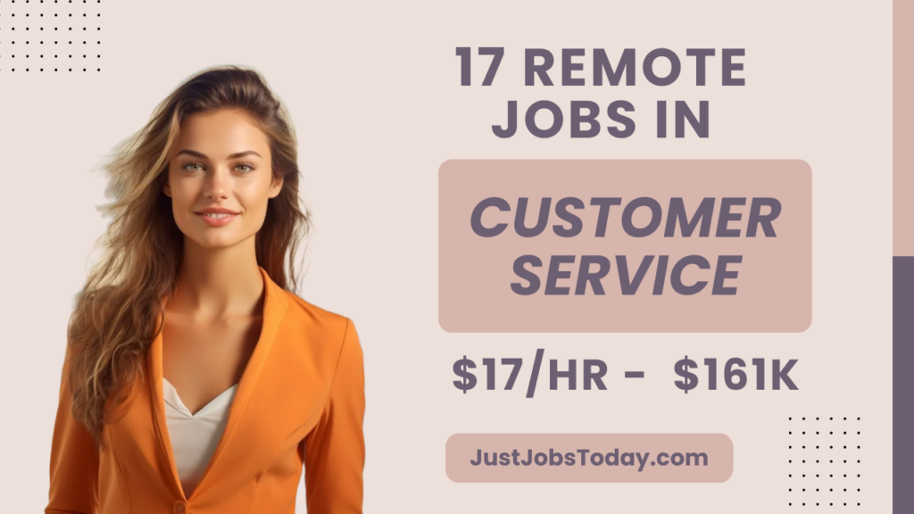 17 Remote Customer Service Jobs