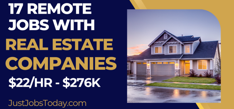 17 Remote Jobs with Real Estate Companies