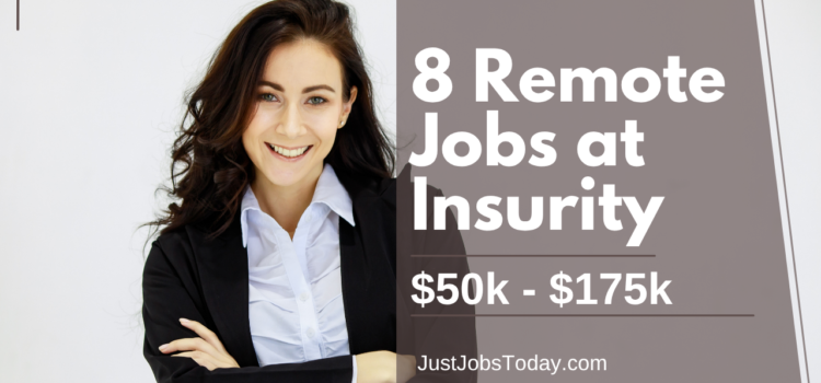 8 Remote Jobs at Insurity