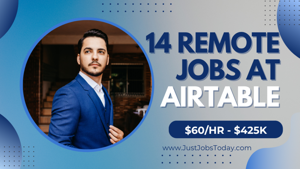 14 Remote Jobs at Airtable 14 Remote Jobs at Airtable